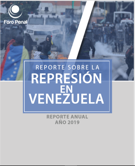 Cover image for REPORTE SOBRE LA REPRESIÓN EN VENEZUELA. AÑO 2019